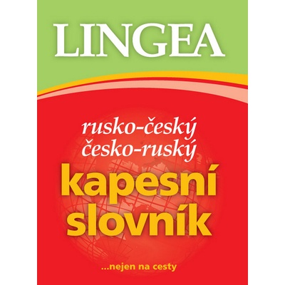 Rusko-český, česko-ruský kapesní slovník ...nejen na cesty