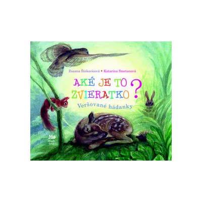 Aké je to zvieratko?