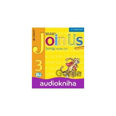 Join Us for English 3 (Songs Audio CD) - G. Gerngross, H. Puchta