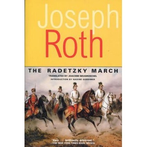 The Radetzky March | Joseph Roth, Nadine Gordimer (ISBN: 9781585673261)