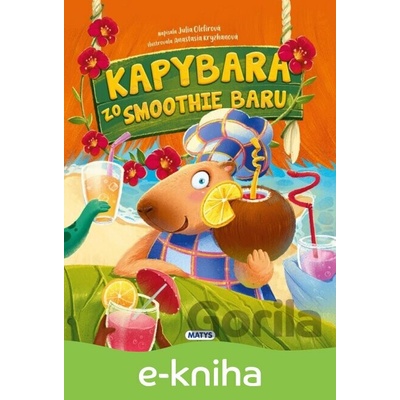 Kapybara zo smoothie baru - Matys