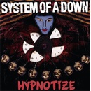 SYSTEM OF A DOWN - HYPNOTIZE LP