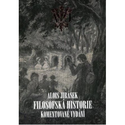 Filosofská historie. Komentované vydání