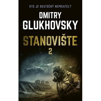Stanovište – 2. diel - Dmitry Glukhovsky