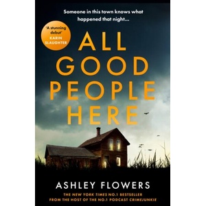All Good People Here | Ashley Flowers (ISBN: 9780008503130)