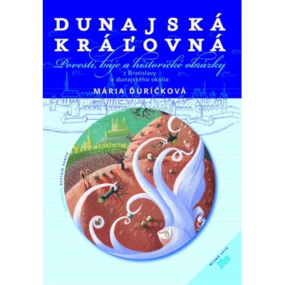 Dunajská kráľovná - Mária Ďuríčková, Bystrík Vančo