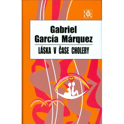 Láska v čase cholery, 2.vydanie - García Márquez Gabriel