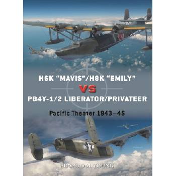 H6K "Mavis"/H8K "Emily" vs PB4Y-1/2 Liberator/Privateer | Jim Laurier, Gareth Hector
