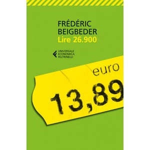 Lire 26900 | Frédéric Beigbeder, A. Ferrero (2016)