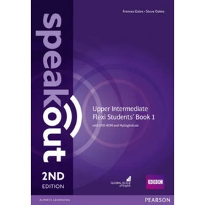 Speakout Upper Intermediate 2nd Edition Flexi Students' Book 1 with MyEnglishLab Pack | J. J. Wilson, Antonia Clare, Frances Eales, Steve Oakes (2016)
