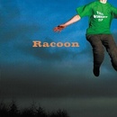 RACOON: TILL MONKEYS FLY CD