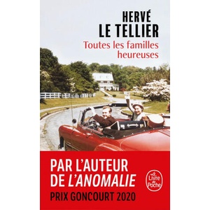 Toutes les familles heureuses | Hervé Le Tellier (ISBN: 9782253074175)