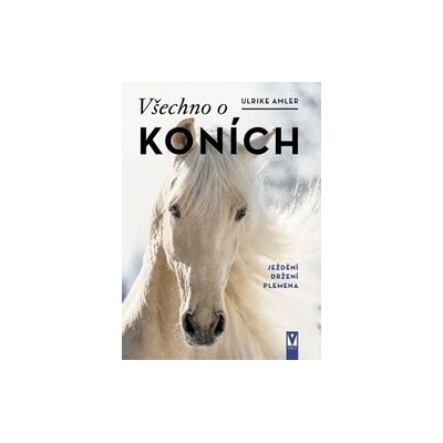 Všechno o koních