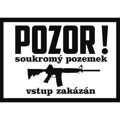 Hliníková cedule Soukromý pozemek vstup zakázán