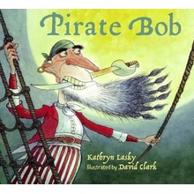 Pirate Bob Lasky KathrynPaperback