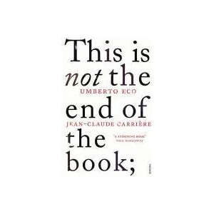 This is Not the End of the Book | Umberto Eco (2012)