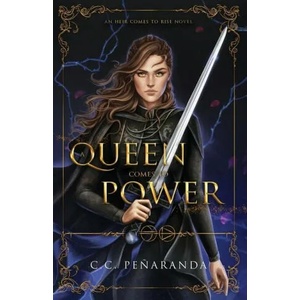 Queen Comes to Power | C. C. Pe? aranda (ISBN: 9781838248048)