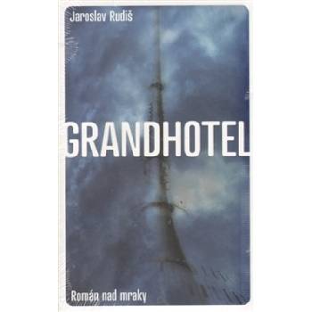 Grandhotel - Rudiš Jaroslav