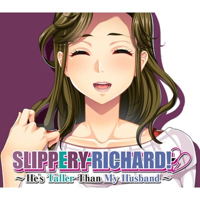 Slippery Richard! He's Taller Than My Husband