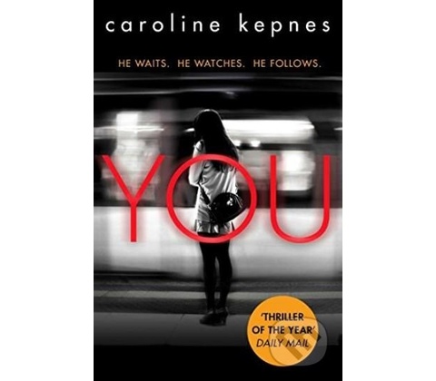 You - Kepnes Caroline