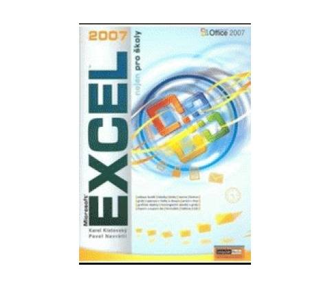 Excel 2007 nejen pro školy