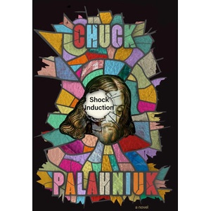 Shock Induction | PALAHNIUK CHUCK (ISBN: 9781668021446)