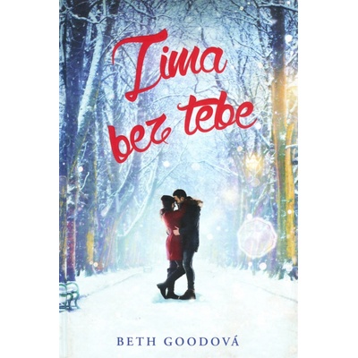 Zima bez tebe - Goodová Beth
