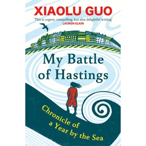 My Battle of Hastings | Xiaolu Guo (2025)