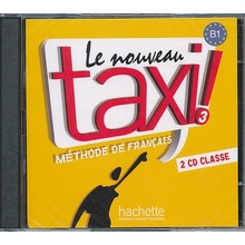 LE NOUVEAU TAXI! 3 AUDIO CD CLASSE /2/