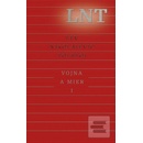 Vojna a mier I 1. a 2. zväzok - Tolstoj Lev Nikolajevič