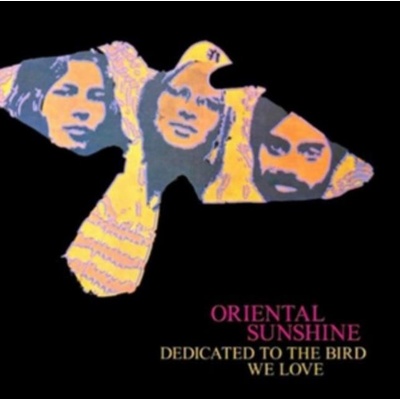 Oriental Sunshine - Dedicated To The Bird We LP