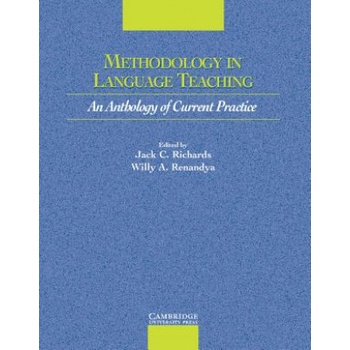 Methodology in Language Teaching | Jack C. Richards, Willy A. Renandya