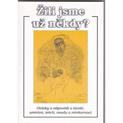 Žili jsme už někdy -