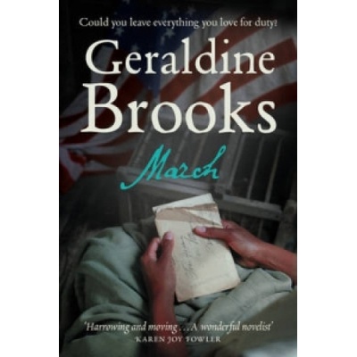 March : A Love Story in a Time of War - Geraldine Brooks