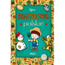 Przysłowia polskie dla dzieci. Kolorowa klasyka