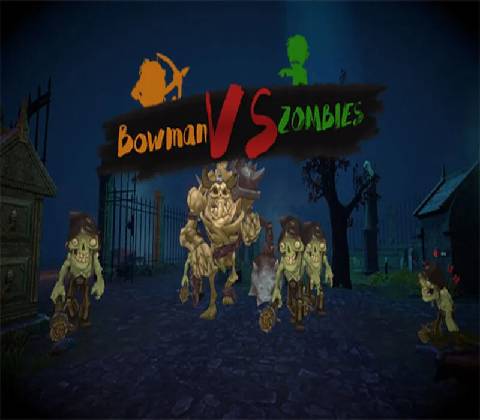 Bowman VS Zombies