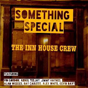 The Inn House Crew - Something Special (LP) (5052571083611)