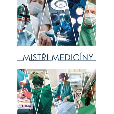 Mistři medicíny - Alena Müllerová