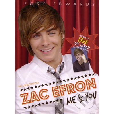 Zac Efron: Me and You - Posy Edwards