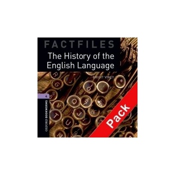 OXFORD BOOKWORMS FACTFILES New Edition 4 HISTORY OF ENGLISH