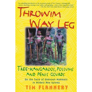 Throwim Way Leg | Tim F Flannery (ISBN: 9780802136657)