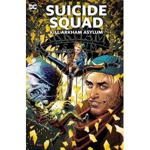 Suicide Squad: Kill Arkham Asylum | Jesús Hervás Millán (ISBN: 9781779518385)
