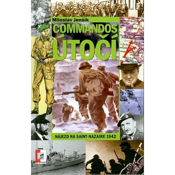 Commandos útočí! - Miloslav Jenšík