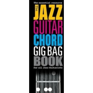 Jazz Guitar Chord Gig Bag Book | Hal Leonard Publishing Corporation (ISBN: 9781783058426)