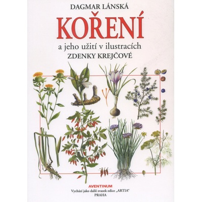 Koření a jeho užití - Dagmar Lánská