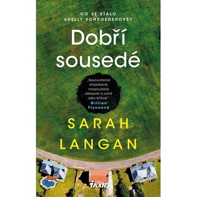 Dobří sousedé - Langan Sarah