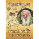 Šamani, léčitelé a jejich totemové zvíře - Wolf-Dieter Storl