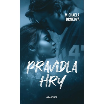 Pravidla hry - Michaela Brnková – Sleviste.cz