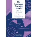 The Language Teaching Matrix Richards, Jack