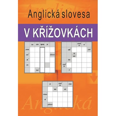 Anglická slovesa v křížovkách - Kašpar Ladislav